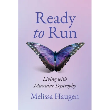 Ready to Run: Living with Muscular Dystrophy