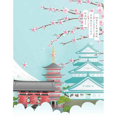 Kanji Practice Notebook: Japanese Landmark Cover - Japanese Kanji Practice Paper - Writing Workbook for Students and Beginners - Genkouyoushi Notebook