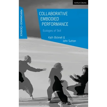 Collaborative Embodied Performance