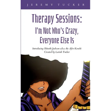 Therapy Sessions: I'm Not Who's Crazy, Everyone Else Is