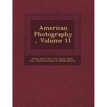 American Photography, Volume 11