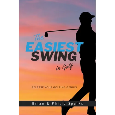 The Easiest Swing in Golf