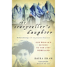 The Storyteller's Daughter: One Woman's Return to Her Lost Homeland