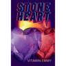 Stone heart: Love and Anger