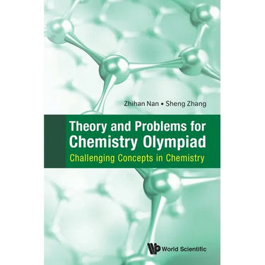 Theory and Problems for Chemistry Olympiad