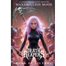 Death Reapers: Book of Lilyana, A Vampire Hunter Novel Series