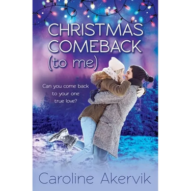 Christmas Comeback (To Me): A Sweet Holiday Romance