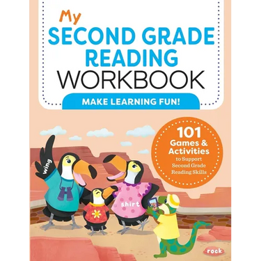 My Second Grade Reading Workbook: 101 Games & Activities to Support Second Grade Reading Skills