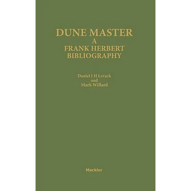 Dune Master: A Frank Herbert Bibliography