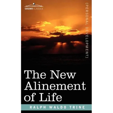 The New Alinement of Life
