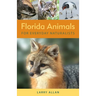 Florida Animals for Everyday Naturalists