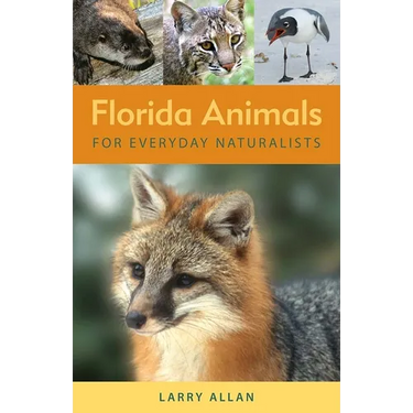 Florida Animals for Everyday Naturalists