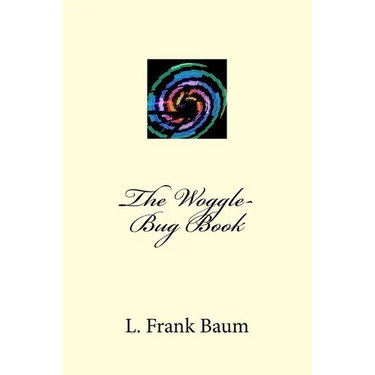 The Woggle-Bug Book