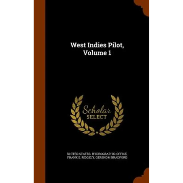 West Indies Pilot, Volume 1