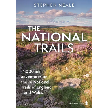 The National Trails: 1,000 Mini Adventures on the 17 National Trails of England and Wales