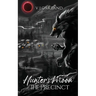 The Precinct: Hunter's Moon #3: Hunter's Moon Book #3