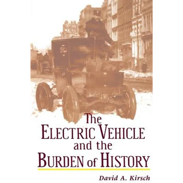 The Electric Vehicle and the Burden of History