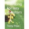 Investing for lazy investors