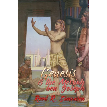 Genesis & the Messiah Ben Joseph