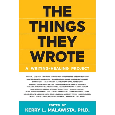 The Things They Wrote: A Writing/Healing Project