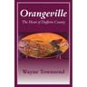 Orangeville: The Heart of Dufferin County