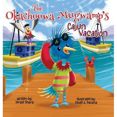 The Okachoowa Mugwamp's Cajun Vacation