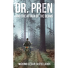 Dr. Pren and the Attack of the Germs