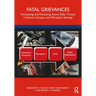 Fatal Grievances: Forecasting and Preventing Active Killer Threats in School, Campus, and Workplace Settings