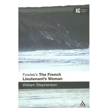 Fowles's the French Lieutenant's Woman