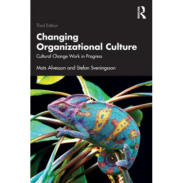 Changing Organizational Culture: Cultural Change Work in Progress