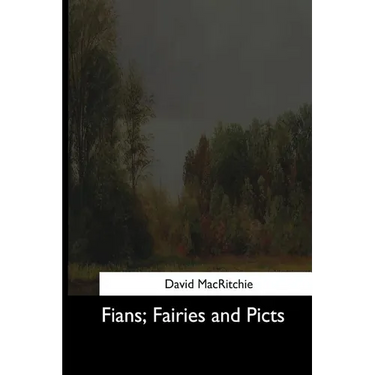 Fians, Fairies and Picts