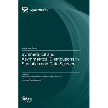 Symmetrical and Asymmetrical Distributions in Statistics and Data Science