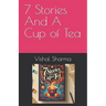 7 Stories And A Cup Of Tea