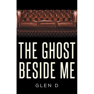 The Ghost Beside Me