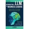 Introduction to Large Language Models for Business Leaders: Responsible AI Strategy Beyond Fear and Hype