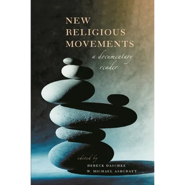 New Religious Movements: A Documentary Reader