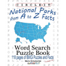 Circle It, National Parks from A to Z Facts, Word Search, Puzzle Book