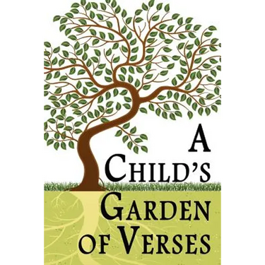 A Child's Garden of Verses
