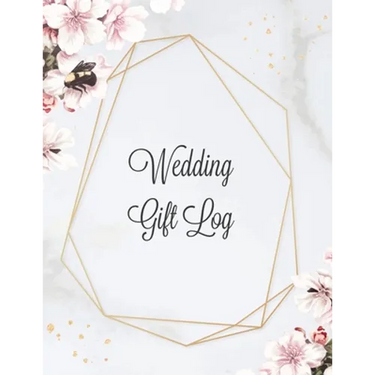 Wedding Gift Log: Record Gifts Received, Gift & Present Registry Keepsake Book, Special Day Bridal Shower Gift, Keep Track Presents Journal