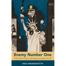 Enemy Number One: The United States of America in Soviet Ideology and Propaganda, 1945-1959