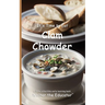 It's Time to Eat Clam Chowder