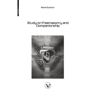 Study on Freemasonry and Companionship
