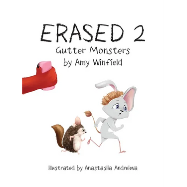 Erased 2: Gutter Monsters