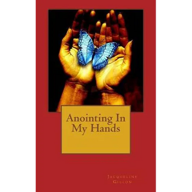 Anointing In My Hands