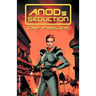 Anod's Seduction
