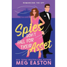 Spies Don't Fall for Their Asset: A Sweet Romantic Comedy