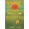 The Yellow Flower Days