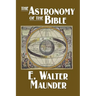 The Astronomy of the Bible