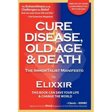 Cure Disease, Old Age & Death: The ImmorTalist Manifesto