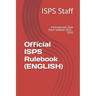 Official ISPS Rulebook (ENGLISH): International Slow Pitch Softball 2025 - 2030